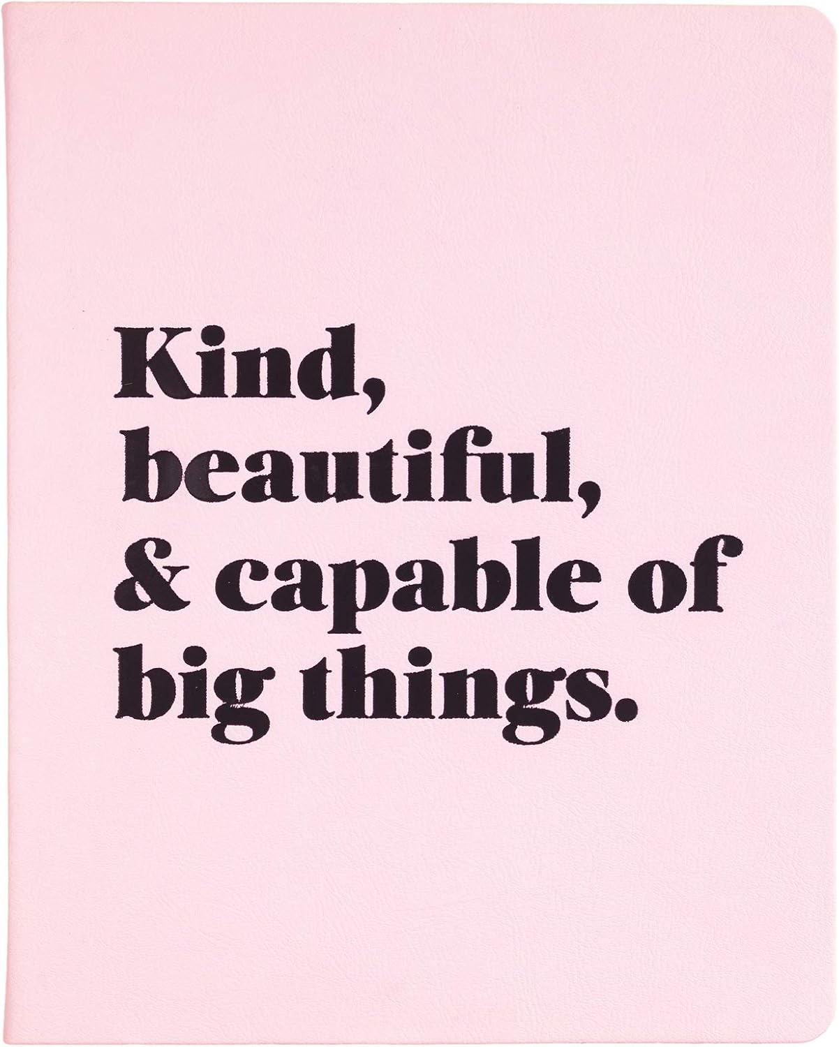 Kind, Beautiful, Capable Journal